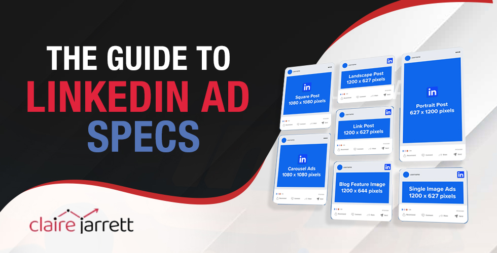 The Definitive Guide to LinkedIn Ads