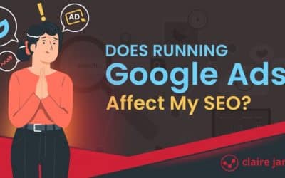 Does Running Google Ads Affect My SEO?