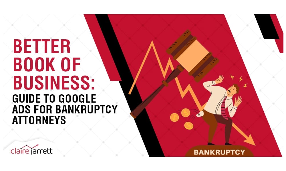 google ads for bankruptcy attorneys